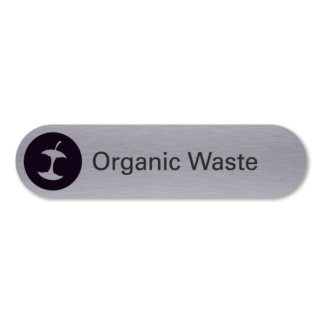 Stainless steel organic waste recycling sign pill shaped